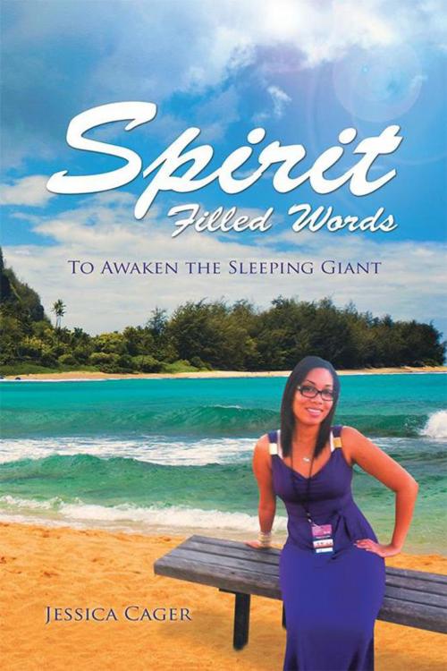 Cover of the book Spirit Filled Words by Jessica Cager, Balboa Press