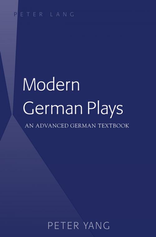 Cover of the book Modern German Plays by Peter Yang, Peter Lang