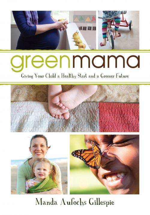 Cover of the book Green Mama by Manda Aufochs Gillespie, Dundurn