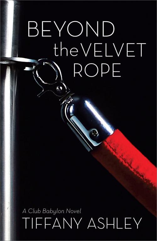 Cover of the book Beyond the Velvet Rope by Tiffany Ashley, Harlequin
