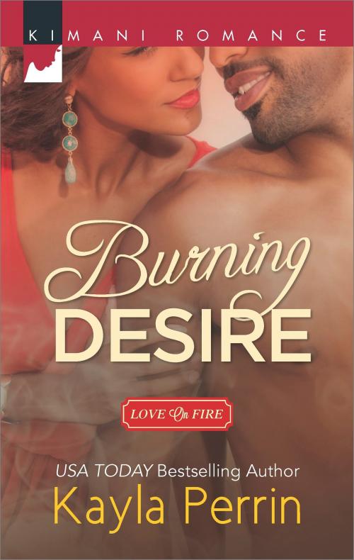 Cover of the book Burning Desire by Kayla Perrin, Harlequin