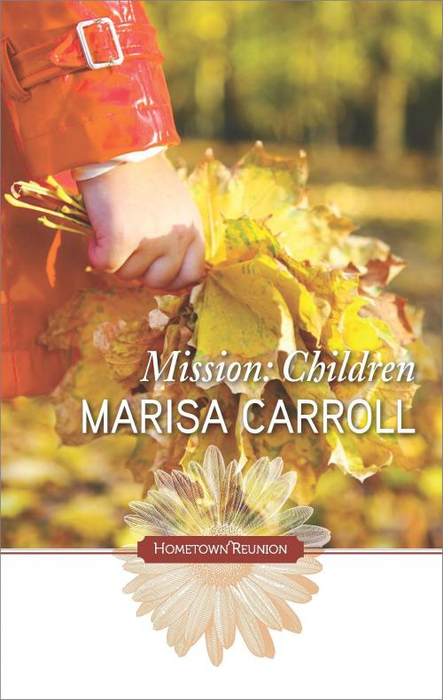 Cover of the book MISSION: CHILDREN by Marisa Carroll, Harlequin