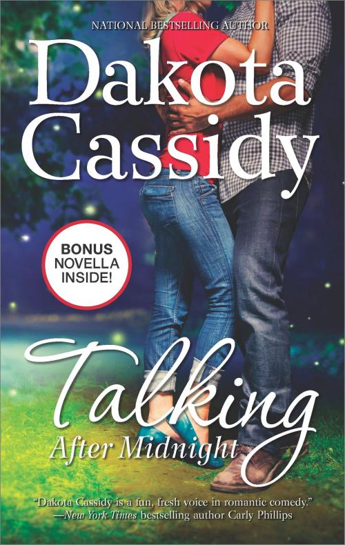 Cover of the book Talking After Midnight by Dakota Cassidy, MIRA Books