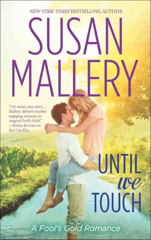 Cover of the book Until We Touch by Susan Mallery, HQN Books
