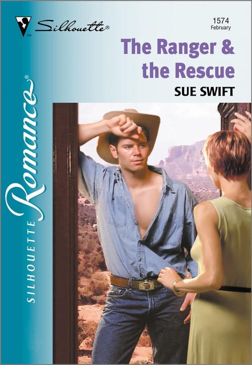 Cover of the book The Ranger & The Rescue by Sue Swift, Harlequin