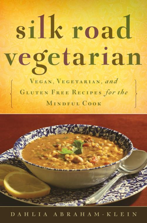 Cover of the book Silk Road Vegetarian by Dahlia Abraham-Klein, Tuttle Publishing