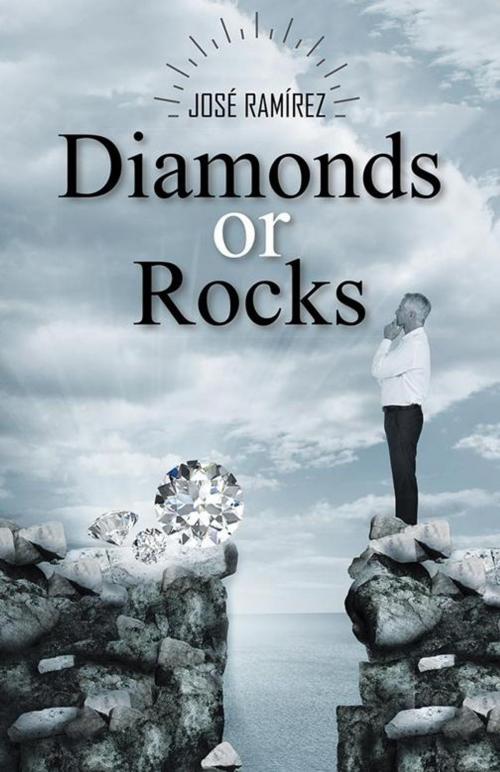 Cover of the book Diamonds or Rocks by José Ramírez, Palibrio