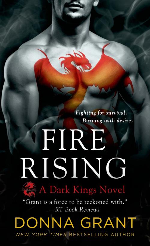 Cover of the book Fire Rising by Donna Grant, St. Martin's Press