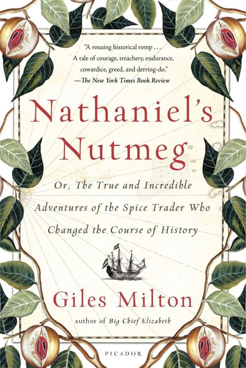 Cover of the book Nathaniel's Nutmeg by Giles Milton, Farrar, Straus and Giroux