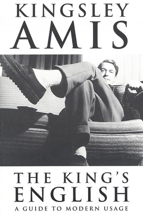 Cover of the book The King's English by Kingsley Amis, St. Martin's Press