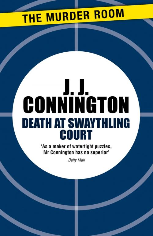 Cover of the book Death at Swaythling Court by J. J. Connington, Orion Publishing Group
