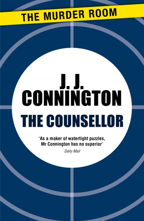 Cover of the book The Counsellor by J. J. Connington, Orion Publishing Group