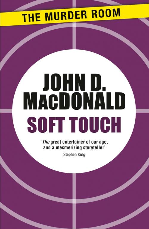 Cover of the book Soft Touch by John D. MacDonald, Orion Publishing Group