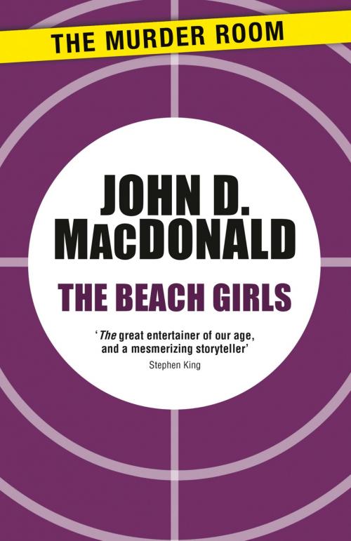 Cover of the book The Beach Girls by John D. MacDonald, Orion Publishing Group
