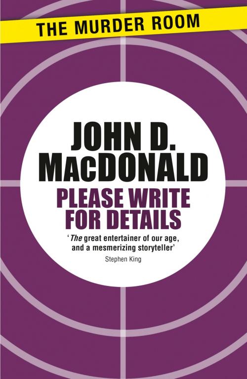 Cover of the book Please Write for Details by John D. MacDonald, Orion Publishing Group