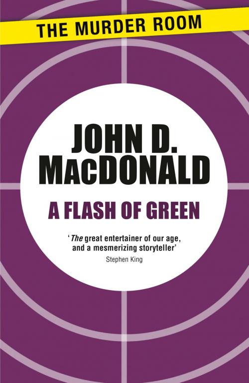 Cover of the book A Flash of Green by John D. MacDonald, Orion Publishing Group