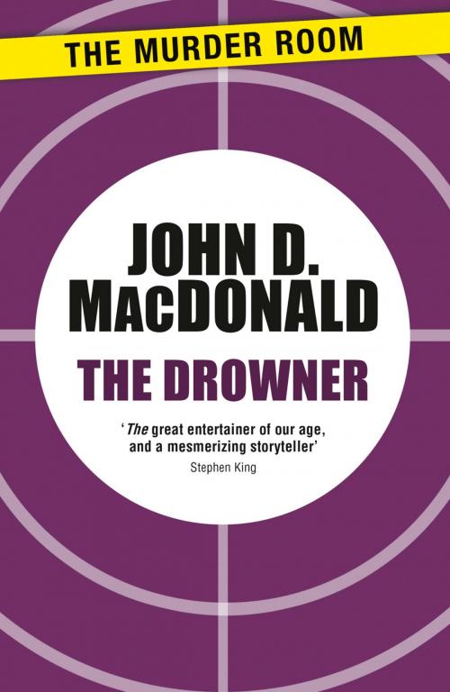 Cover of the book The Drowner by John D. MacDonald, Orion Publishing Group