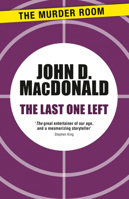 Cover of the book The Last One Left by John D. MacDonald, Orion Publishing Group