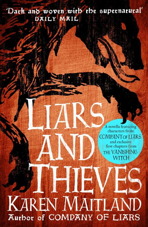 Cover of the book Liars and Thieves (A Company of Liars short story) by Karen Maitland, Headline