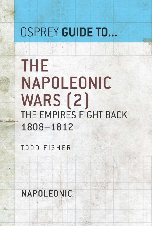 Cover of the book The Napoleonic Wars (2) by Todd Fisher, Bloomsbury Publishing