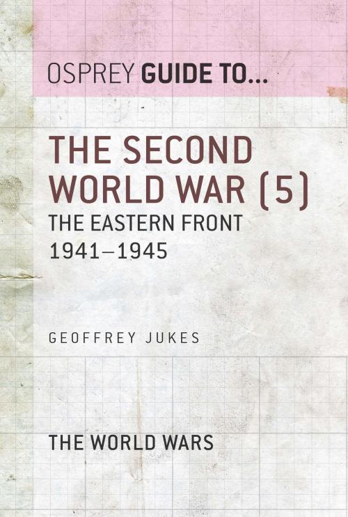Cover of the book The Second World War (5) by Geoffrey Jukes, Bloomsbury Publishing