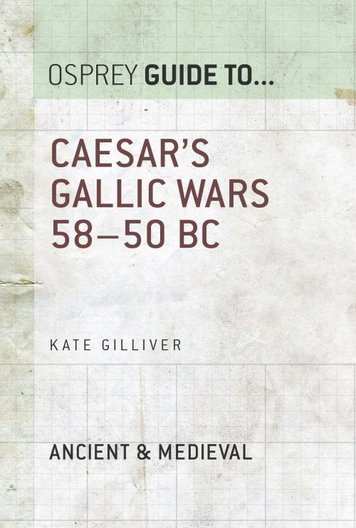 Cover of the book Caesar's Gallic Wars by Kate Gilliver, Bloomsbury Publishing