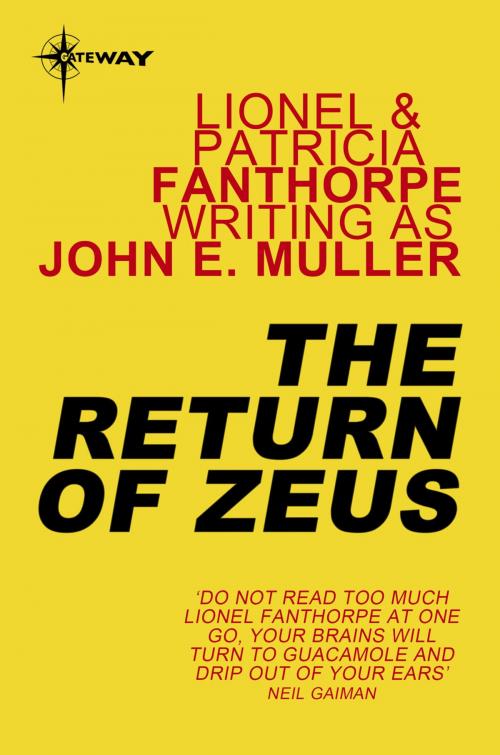Cover of the book The Return of Zeus by Lionel Fanthorpe, John E. Muller, Patricia Fanthorpe, Orion Publishing Group