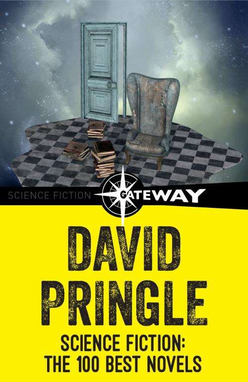 Cover of the book Science Fiction: The 100 Best Novels by David Pringle, Orion Publishing Group