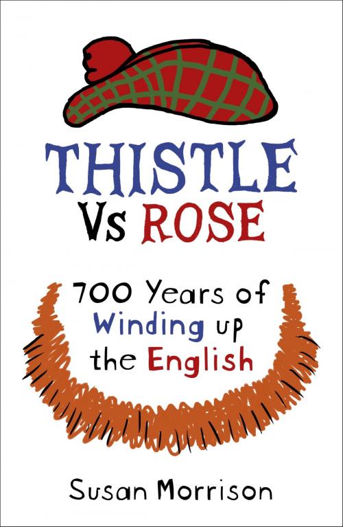 Cover of the book Thistle Versus Rose by Susan Morrison, Hodder & Stoughton
