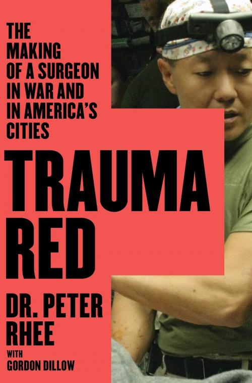 Cover of the book Trauma Red by Peter Rhee, Scribner