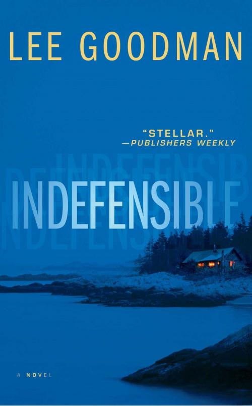 Cover of the book Indefensible by Lee Goodman, Atria/Emily Bestler Books