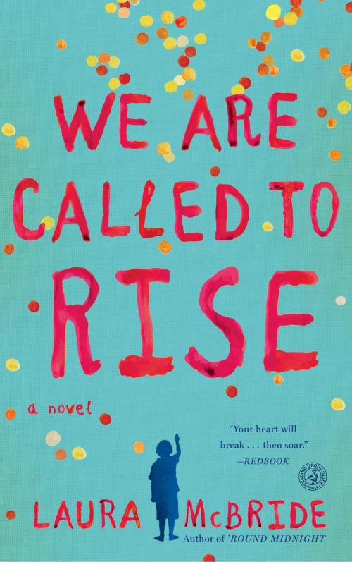 Cover of the book We Are Called to Rise by Laura McBride, Simon & Schuster