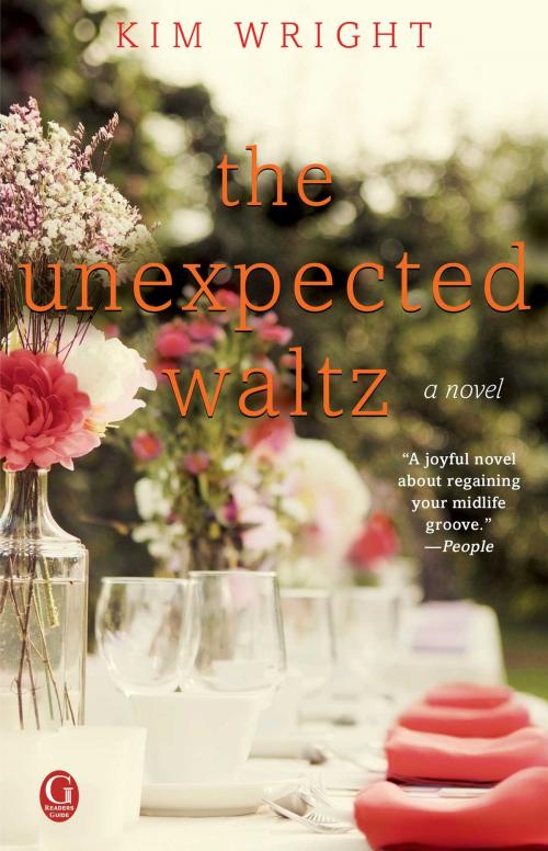Cover of the book The Unexpected Waltz by Kim Wright, Gallery Books