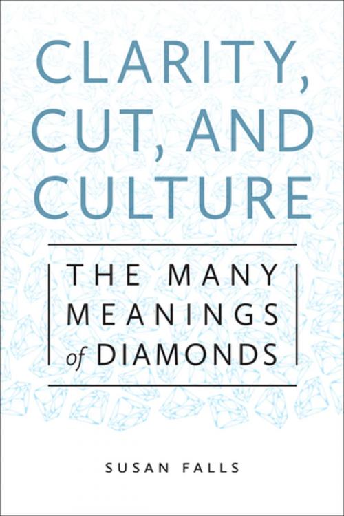 Cover of the book Clarity, Cut, and Culture by Susan Falls, NYU Press