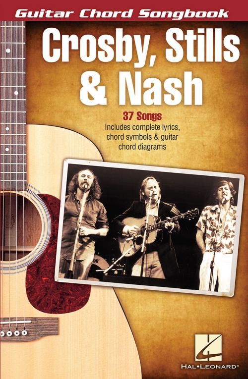 Cover of the book Crosby, Stills & Nash - Guitar Chord Songbook by Crosby, Stills & Nash, Hal Leonard
