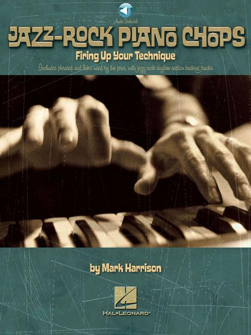 Cover of the book Jazz-Rock Piano Chops by Mark Harrison, Hal Leonard