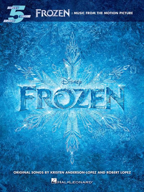 Cover of the book Frozen - Five-Finger Piano Songbook by Robert Lopez, Kristen Anderson-Lopez, Hal Leonard