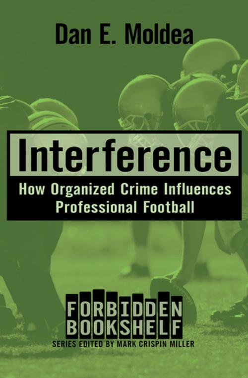 Cover of the book Interference by Dan E. Moldea, Open Road Media