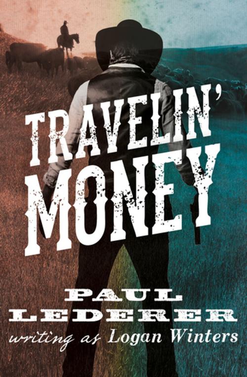 Cover of the book Travelin' Money by Paul Lederer, Open Road Media