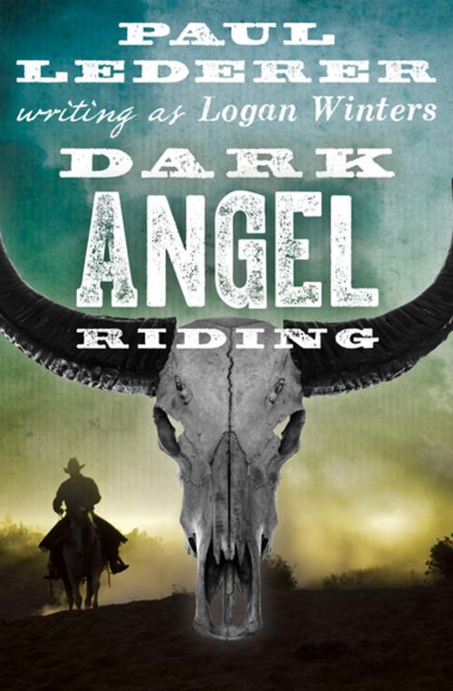 Cover of the book Dark Angel Riding by Paul Lederer, Open Road Media