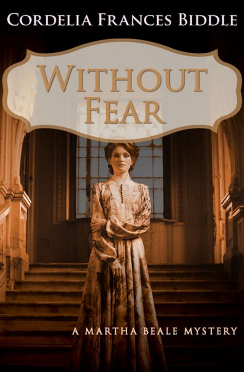 Cover of the book Without Fear by Cordelia Frances Biddle, Open Road Media
