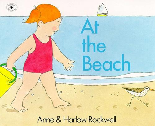 Cover of the book At the Beach by Anne Rockwell, Aladdin