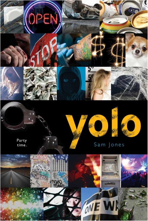 Cover of the book yolo by Sam Jones, Simon Pulse