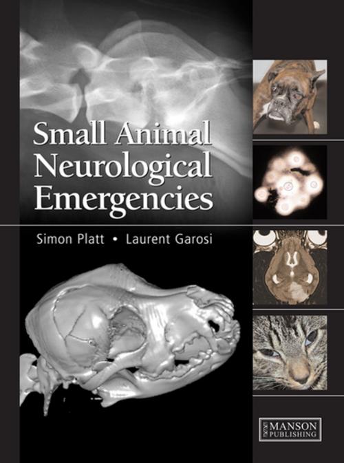 Cover of the book Small Animal Neurological Emergencies by Simon Platt, Laurent Garosi, CRC Press