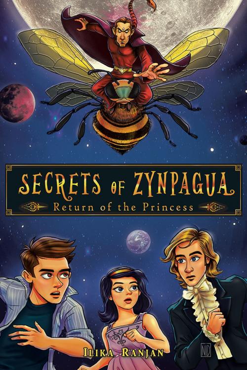 Cover of the book Secrets of Zynpagua by Ilika Ranjan, Partridge Publishing India