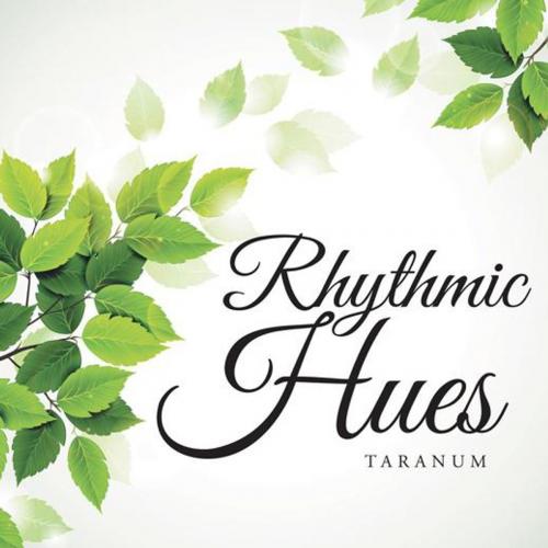 Cover of the book Rhythmic Hues by Taranum, Partridge Publishing India