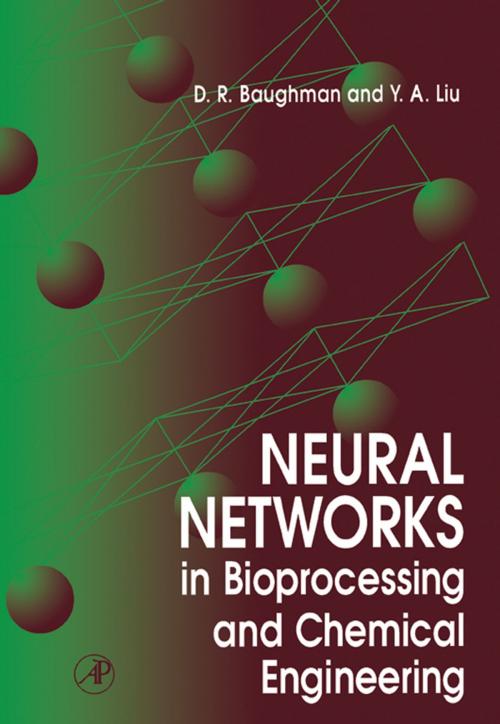 Cover of the book Neural Networks in Bioprocessing and Chemical Engineering by D. R. Baughman, Y. A. Liu, Elsevier Science