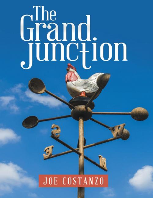 Cover of the book The Grand Junction by Joe Costanzo, Lulu Publishing Services