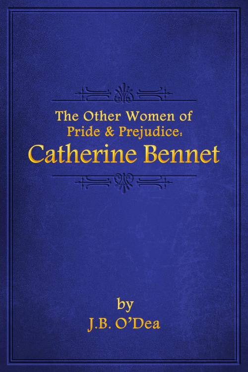 Cover of the book The Other Women of Pride & Prejudice by J.B. O'Dea, BookBaby