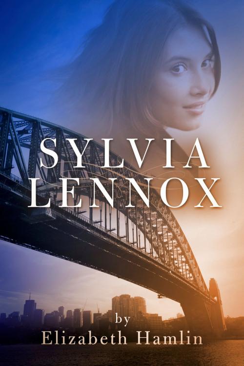 Cover of the book Sylvia Lennox by Elizabeth Hamlin, BookBaby